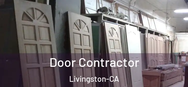  Door Contractor Livingston-CA