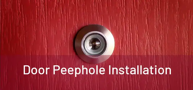 Door Peephole Installation