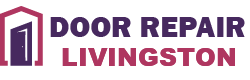 Door Repair Livingston